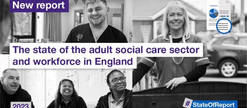 Skills for Care to develop workforce strategy for adult social care – as new report shows a year of ‘green shoots’ and ongoing challenges